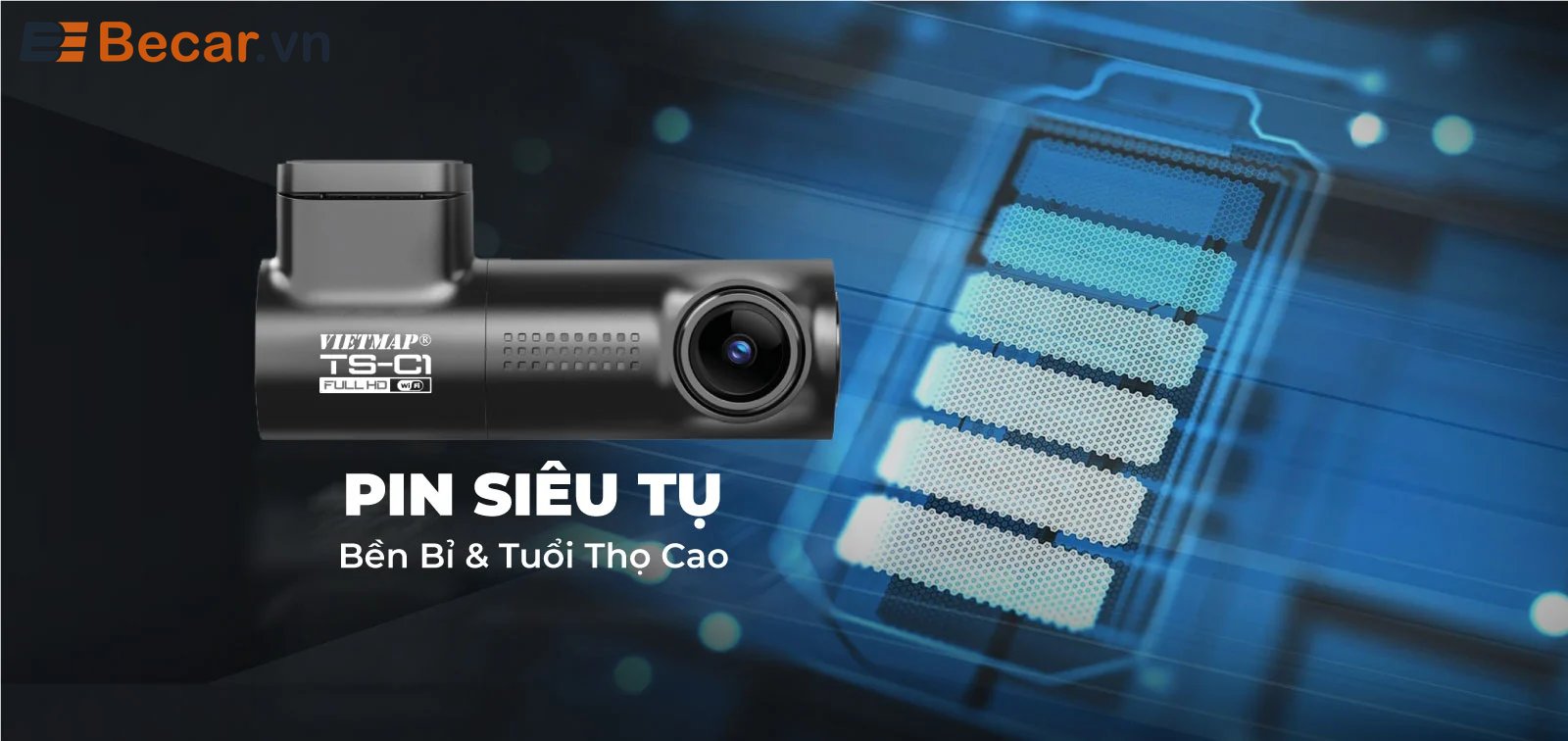 Camera Hành Trình Vietmap TS-C1 Pin tuổi thọ cao, bền bỉ
