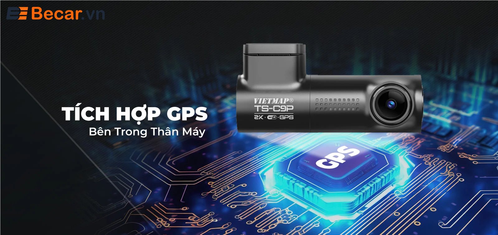 Tích hợp GPS bên trong thân máy